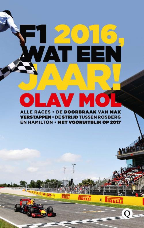 Cover of the book F1 2016, wat een jaar! by Olav Mol, Singel Uitgeverijen