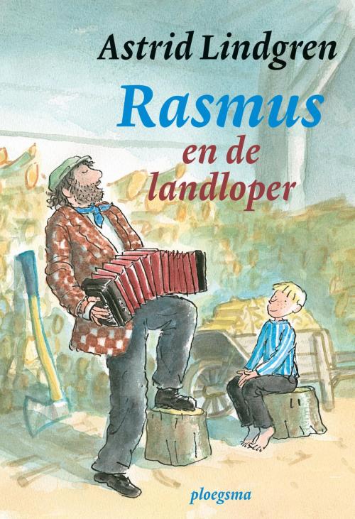 Cover of the book Rasmus en de landloper by Astrid Lindgren, WPG Kindermedia