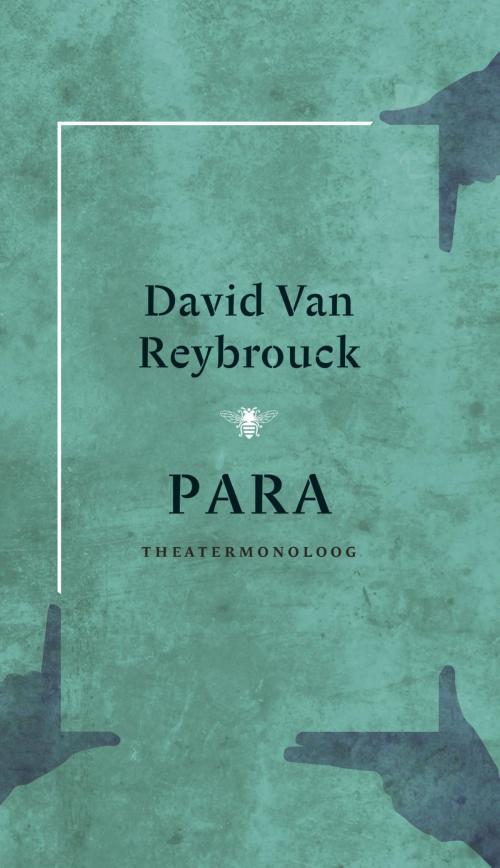 Cover of the book Para by David van Reybrouck, Bezige Bij b.v., Uitgeverij De