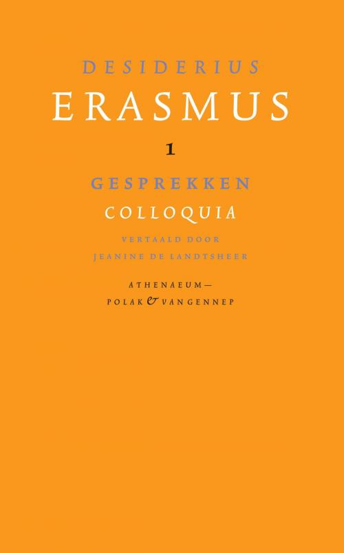 Cover of the book Gesprekken;Colloquia by Desiderius Erasmus, Singel Uitgeverijen