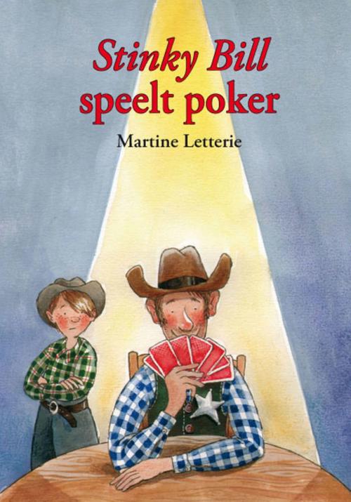 Cover of the book Stinky Bill speelt poker by Martine Letterie, Zwijsen Uitgeverij