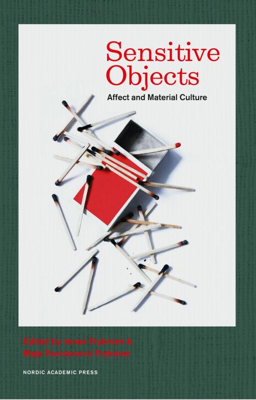 Cover of the book Sensitive Objects by , Nordic Academic Press