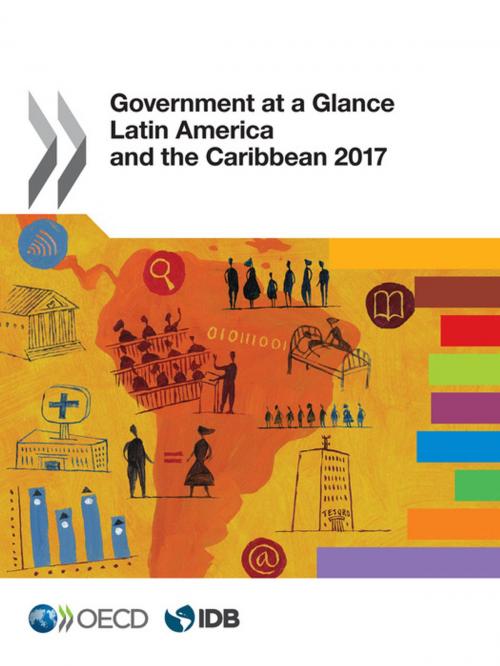 Cover of the book Government at a Glance: Latin America and the Caribbean 2017 by Collectif, OECD