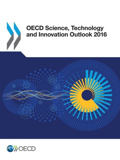 Cover of the book OECD Science, Technology and Innovation Outlook 2016 by Collectif, OECD