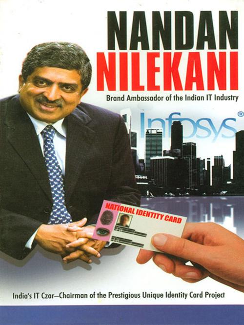 Cover of the book Nandan Nilekani: Brand Ambassador of the Indian IT Industry by Rajiv Tiwari, Diamond Pocket Books Pvt ltd.
