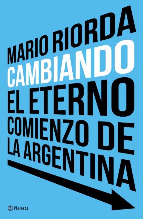 Cover of the book Cambiando by Mario Riorda, Grupo Planeta - Argentina