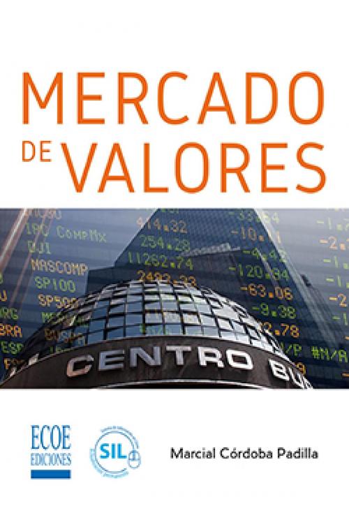 Cover of the book Mercado de valores by Marcial Córdoba Padilla, Marcial Córdoba Padilla, Ecoe Ediciones
