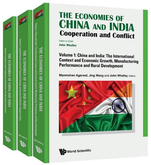 Cover of the book The Economies of China and India by John Whalley, Manmohan Agarwal, Jing Wang;John Whalley, World Scientific Publishing Company