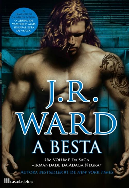 Cover of the book A Besta by J.r. Ward, Casa das Letras
