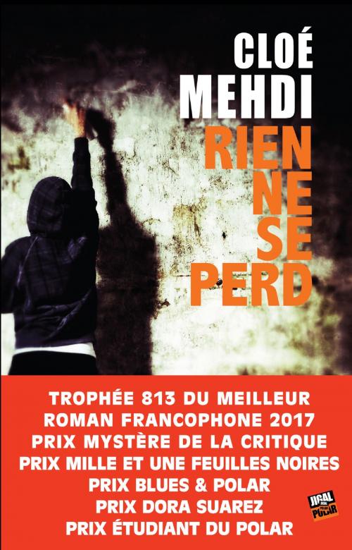 Cover of the book Rien ne se perd by Cloé Mehdi, Éditions Jigal