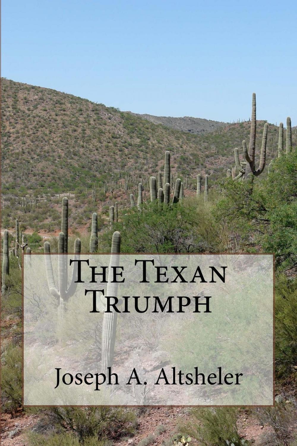 Big bigCover of The Texan Triumph (Illustrated Edition)