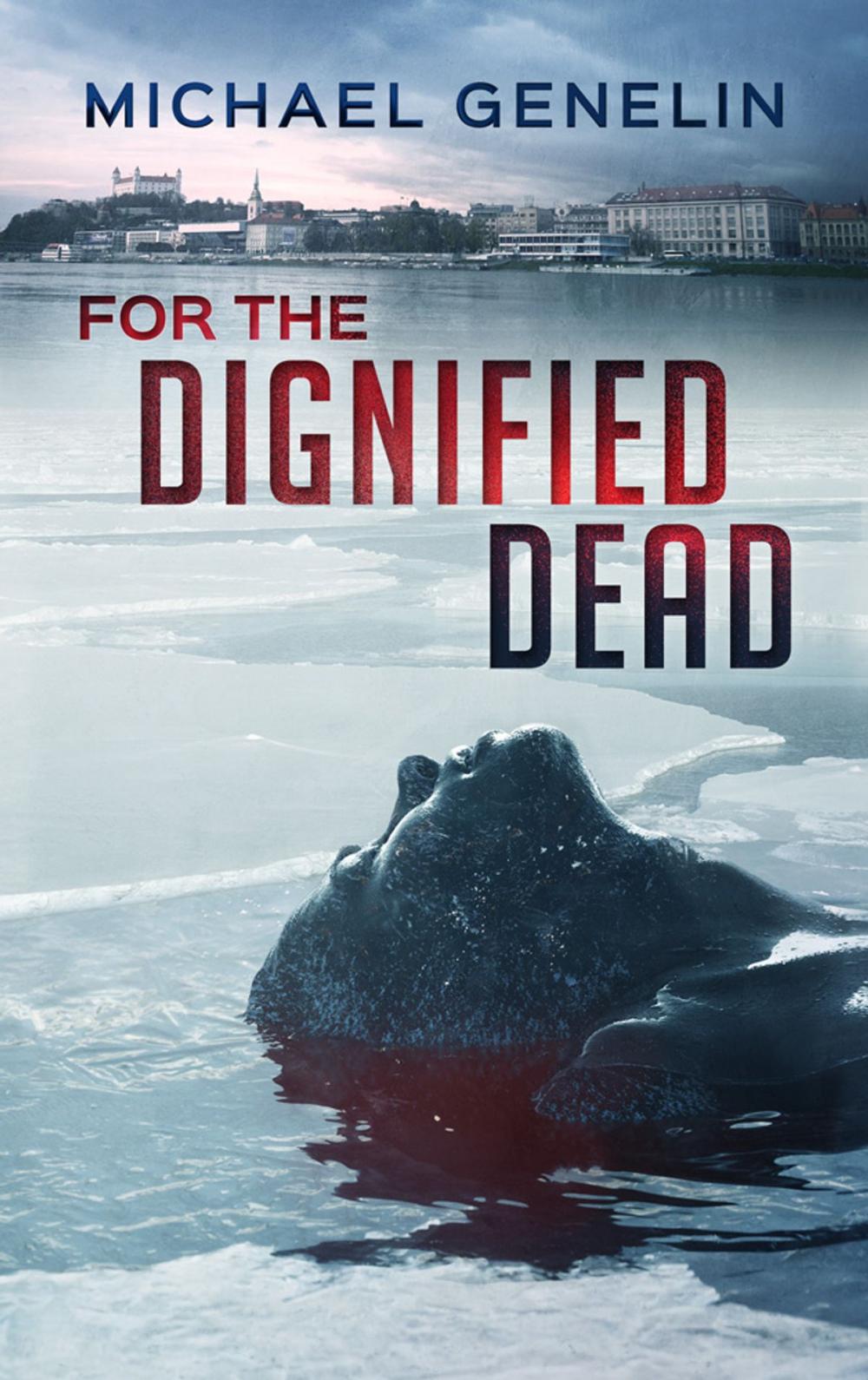 Big bigCover of For the Dignified Dead