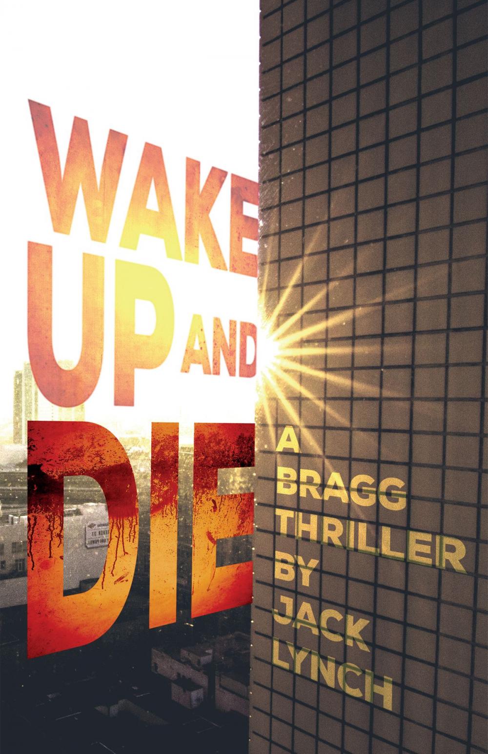 Big bigCover of Wake Up and Die