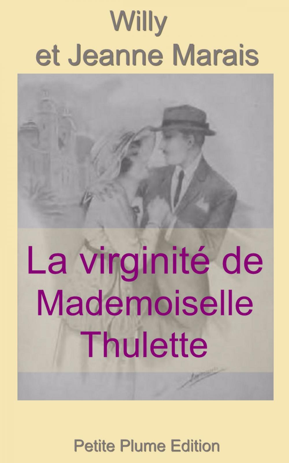 Big bigCover of La virginité de Mademoiselle Thulette