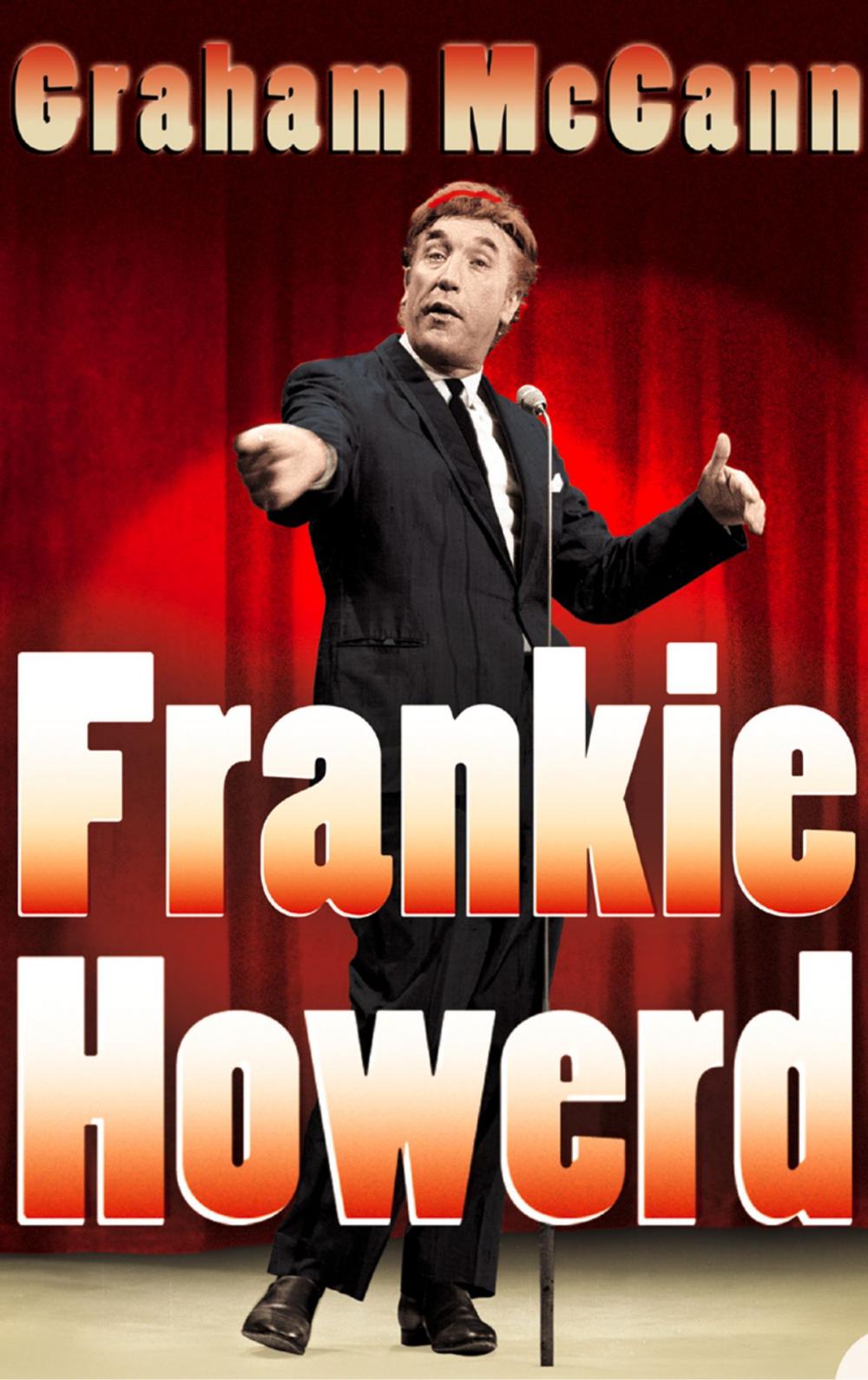 Big bigCover of Frankie Howerd: Stand-Up Comic (Text Only)