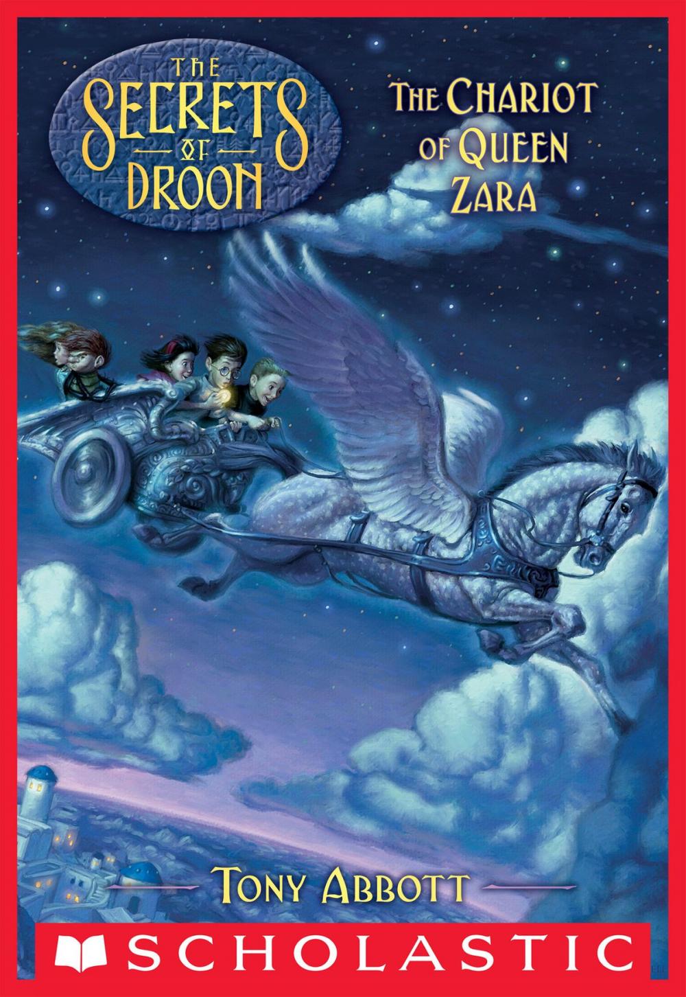 Big bigCover of The Chariot of Queen Zara (The Secrets of Droon #27)