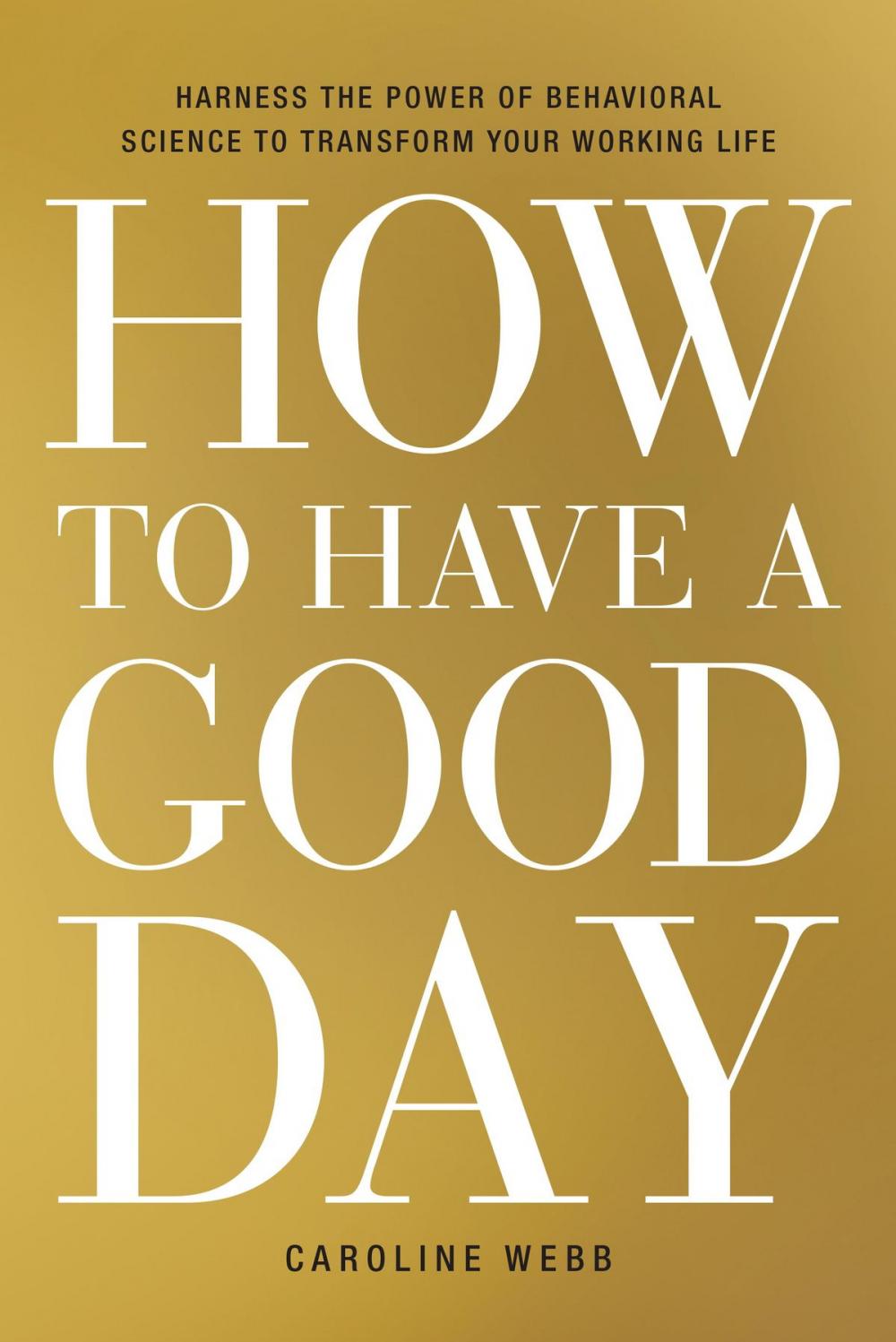 Big bigCover of How to Have a Good Day