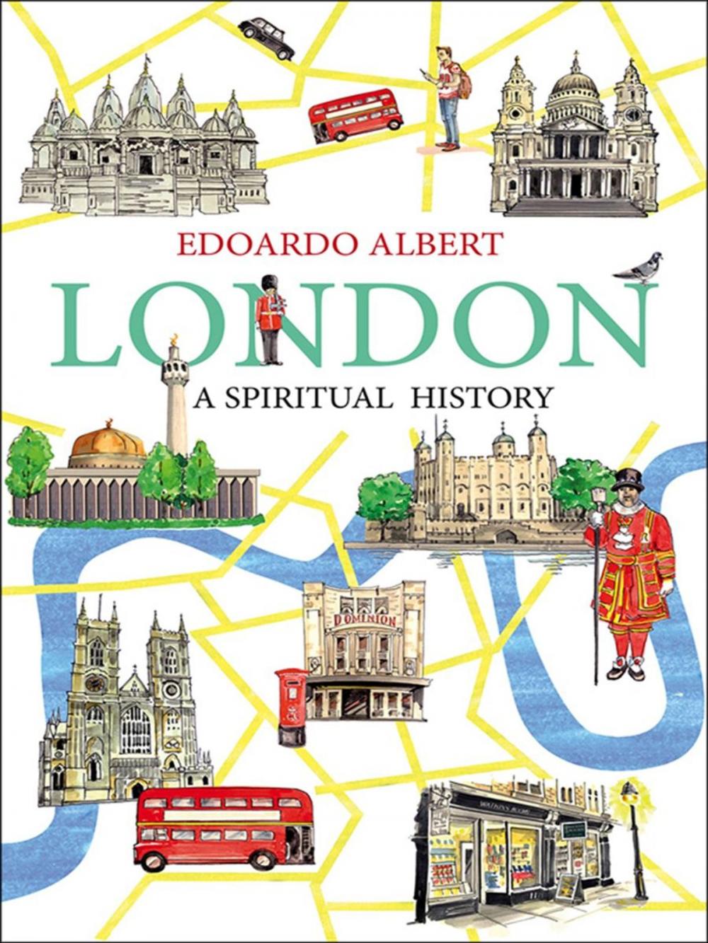 Big bigCover of London: A Spiritual History