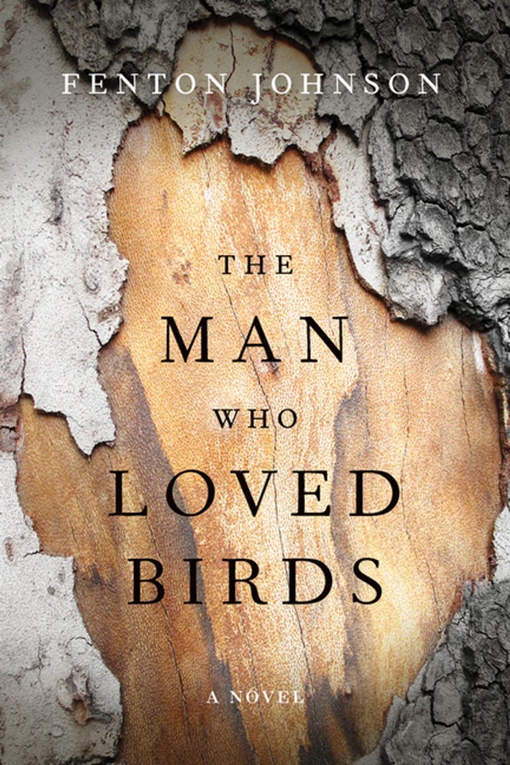 Big bigCover of The Man Who Loved Birds