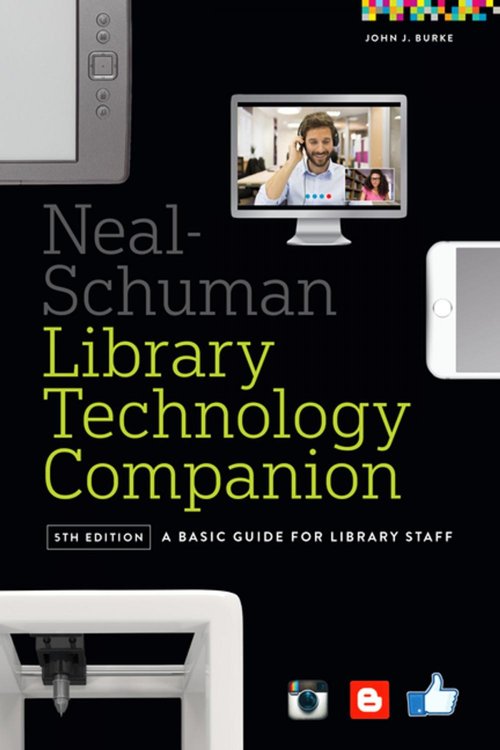 Big bigCover of The Neal-Schuman Library Technology Companion