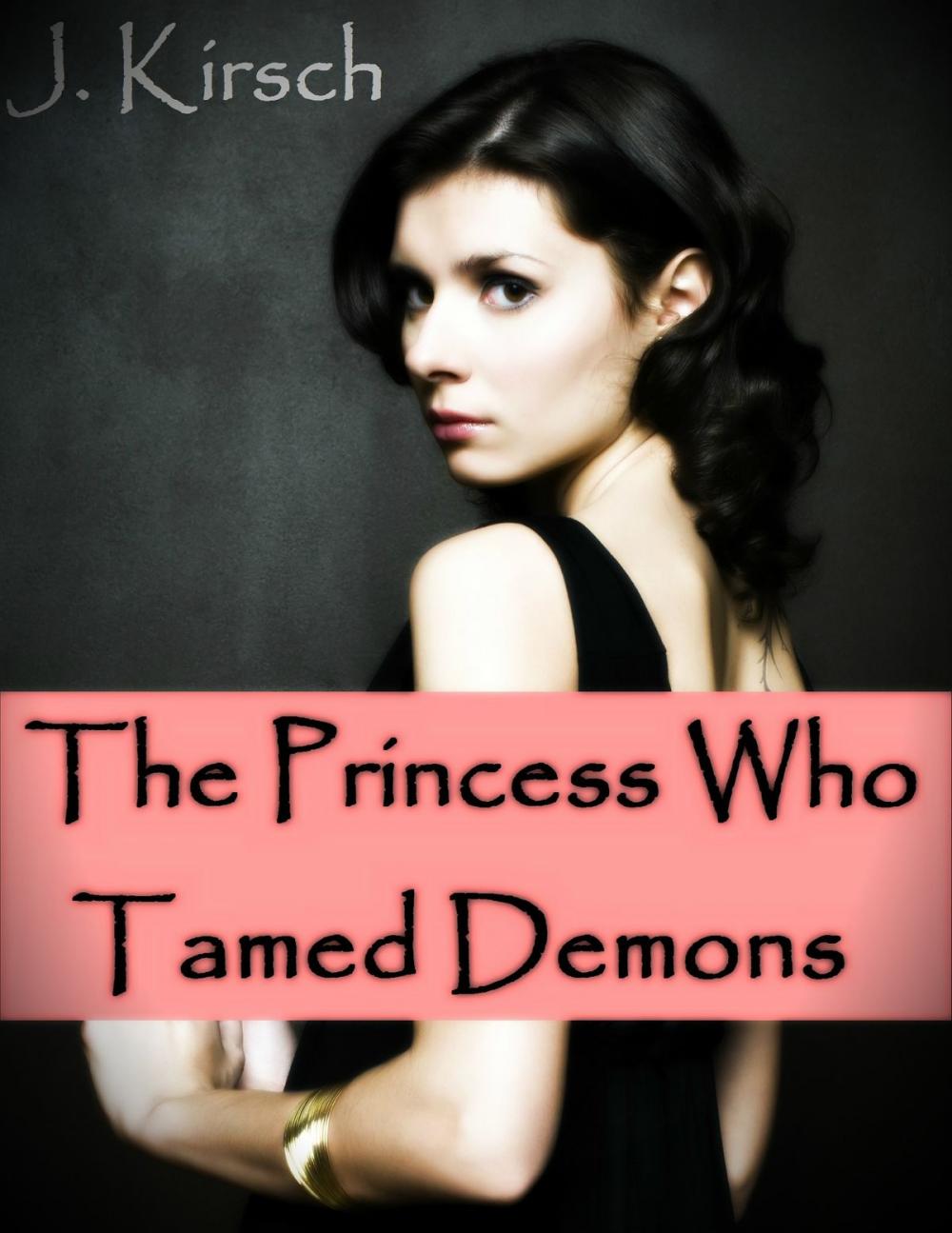 Big bigCover of The Princess Who Tamed Demons