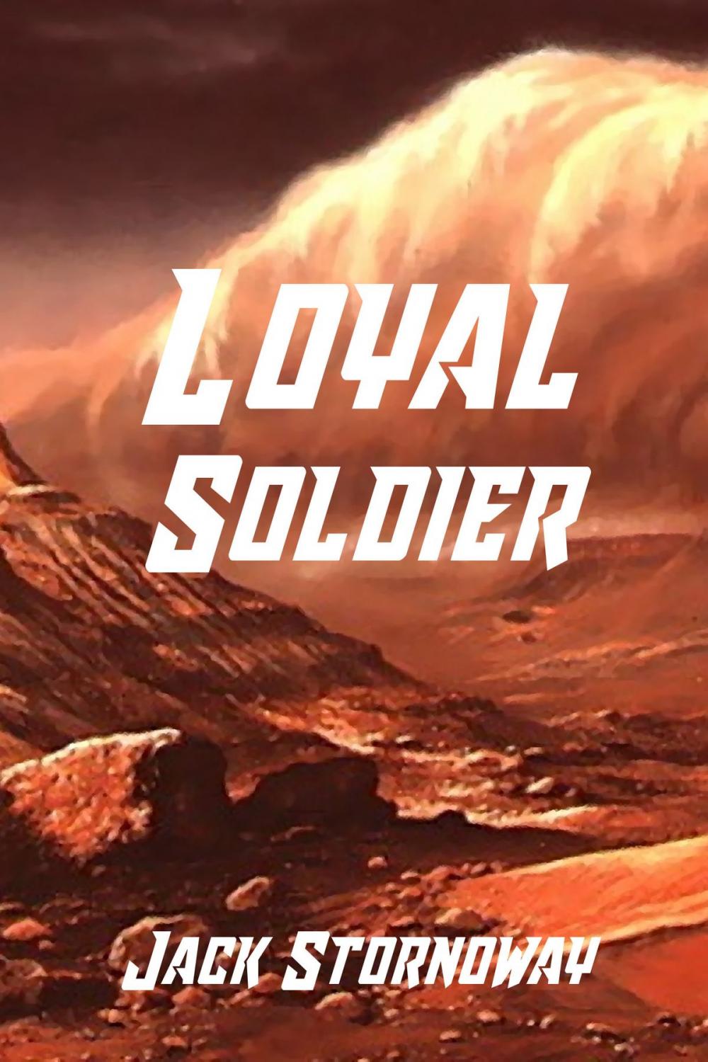 Big bigCover of Loyal Soldier