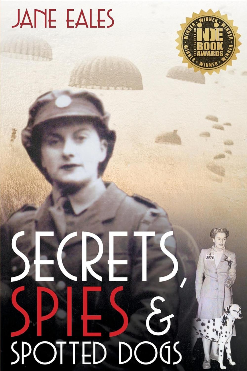Big bigCover of Secrets, Spies and Spotted Dogs