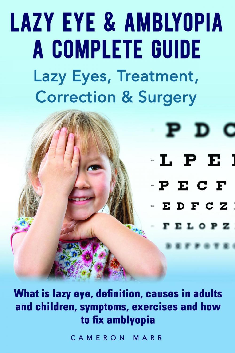 Big bigCover of Lazy Eye & Amblyopia - A Complete Guide