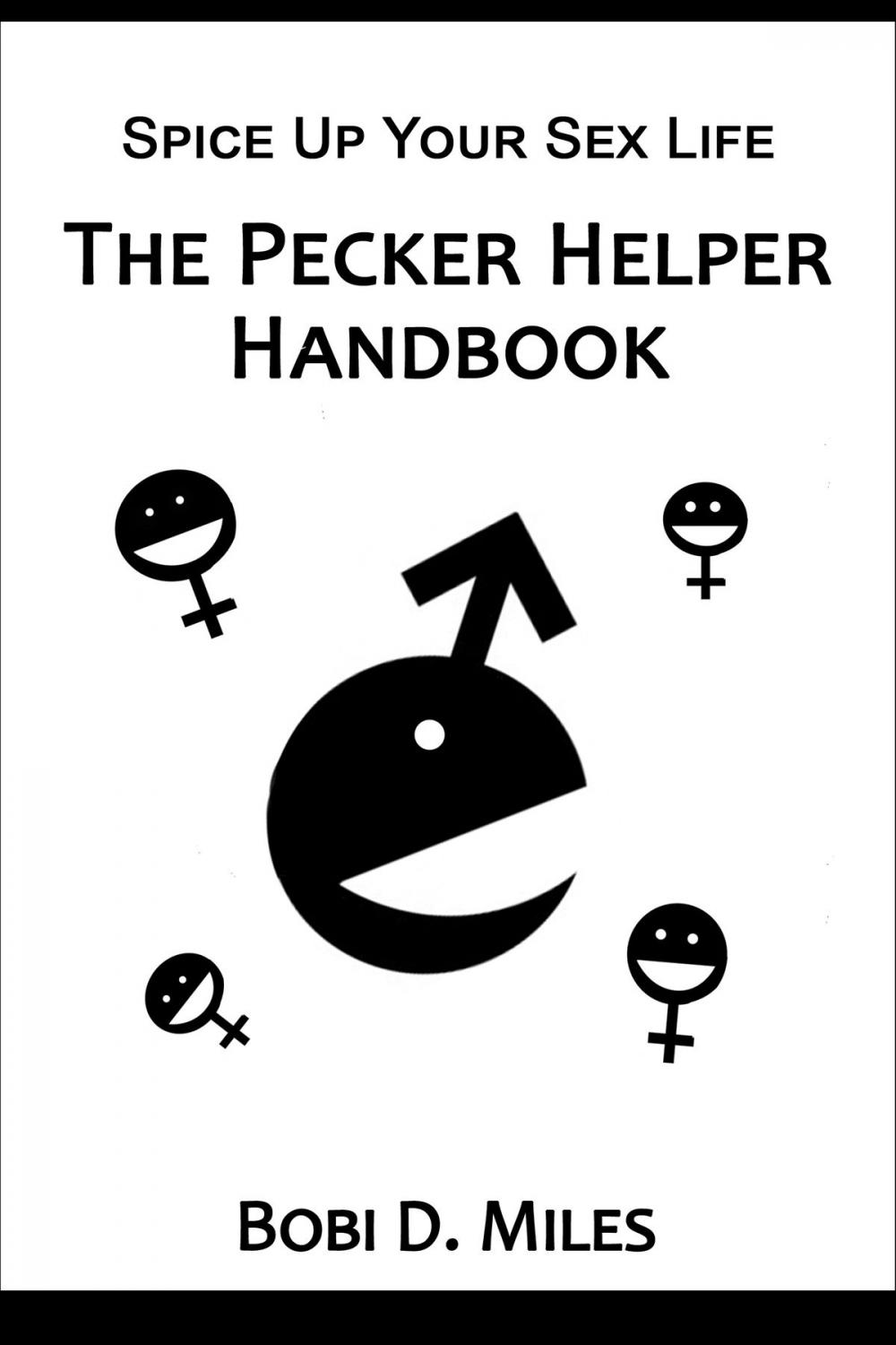 Big bigCover of The Pecker Helper Handbook