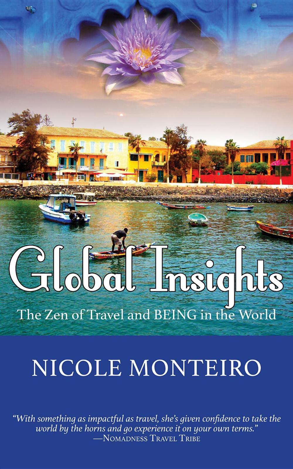 Big bigCover of Global Insights - The Zen of Travel and BEING in the World