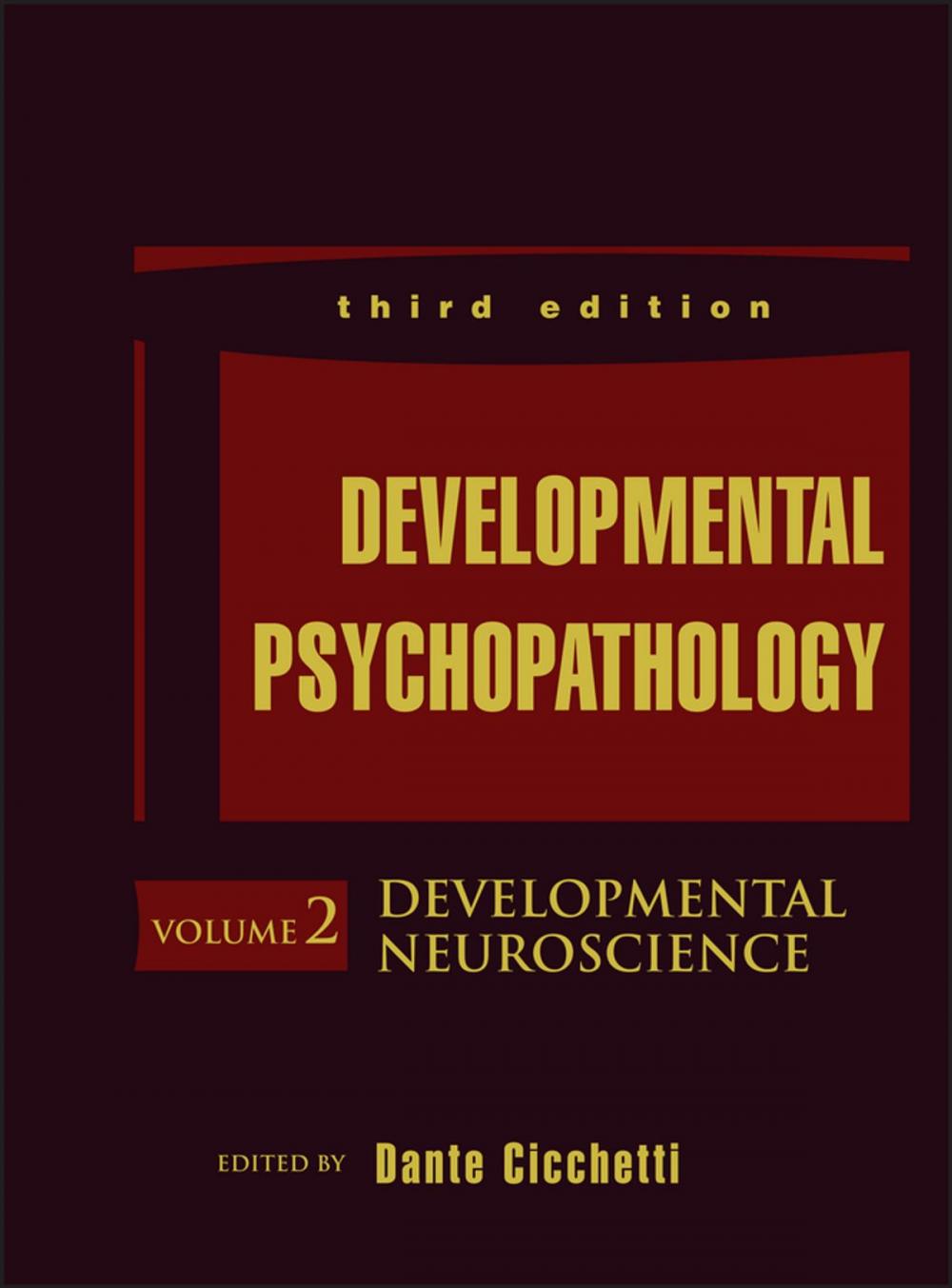 Big bigCover of Developmental Psychopathology, Developmental Neuroscience