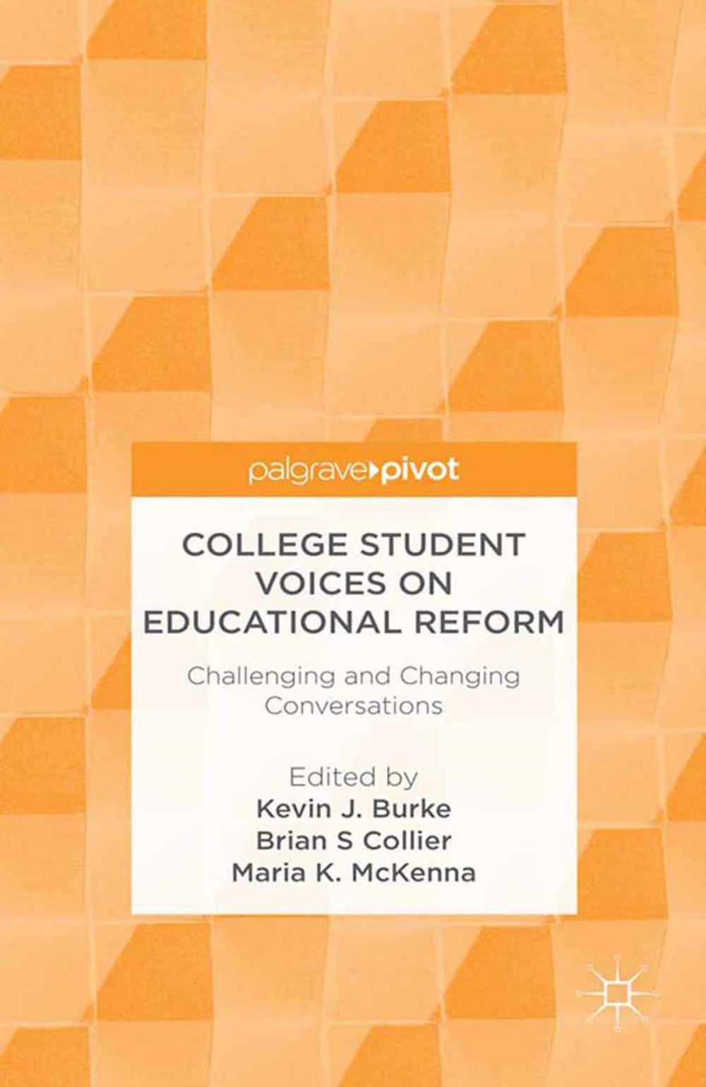 Big bigCover of College Student Voices on Educational Reform