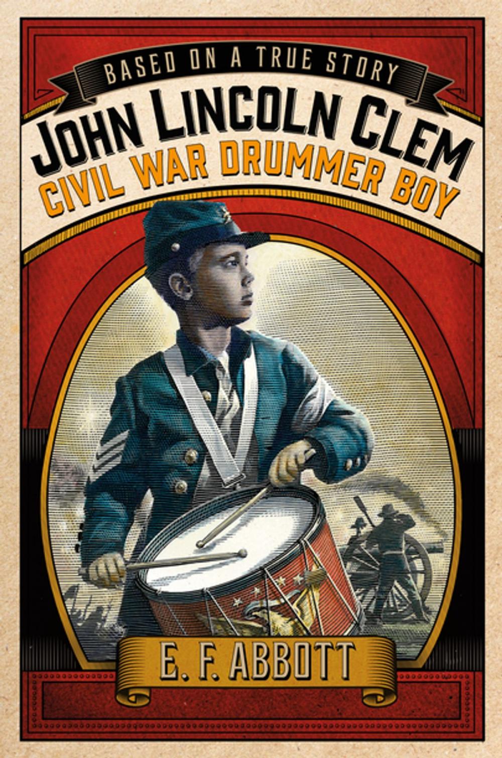 Big bigCover of John Lincoln Clem: Civil War Drummer Boy