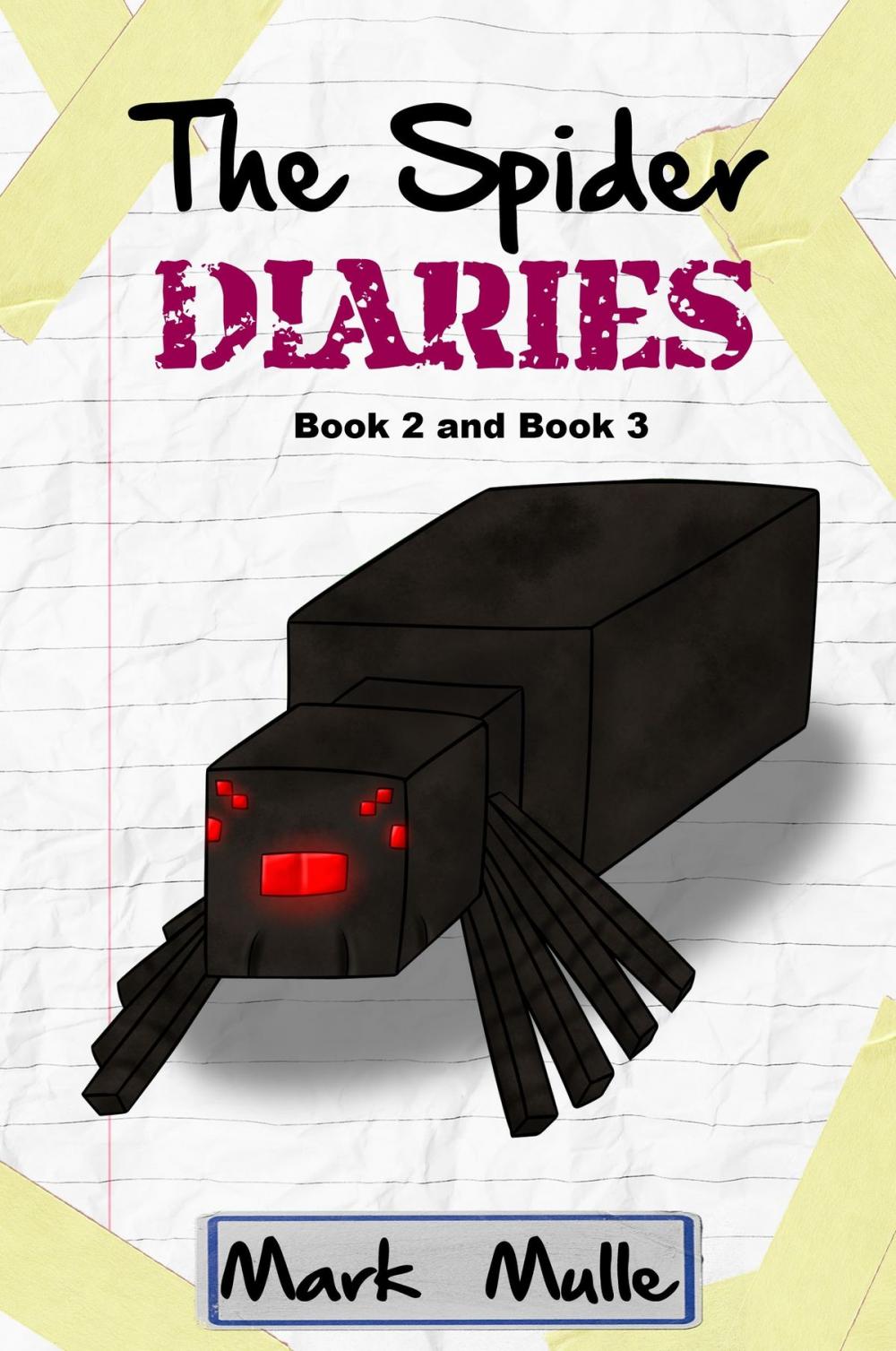 Big bigCover of The Spider Diaries, Book 2 and Book 3