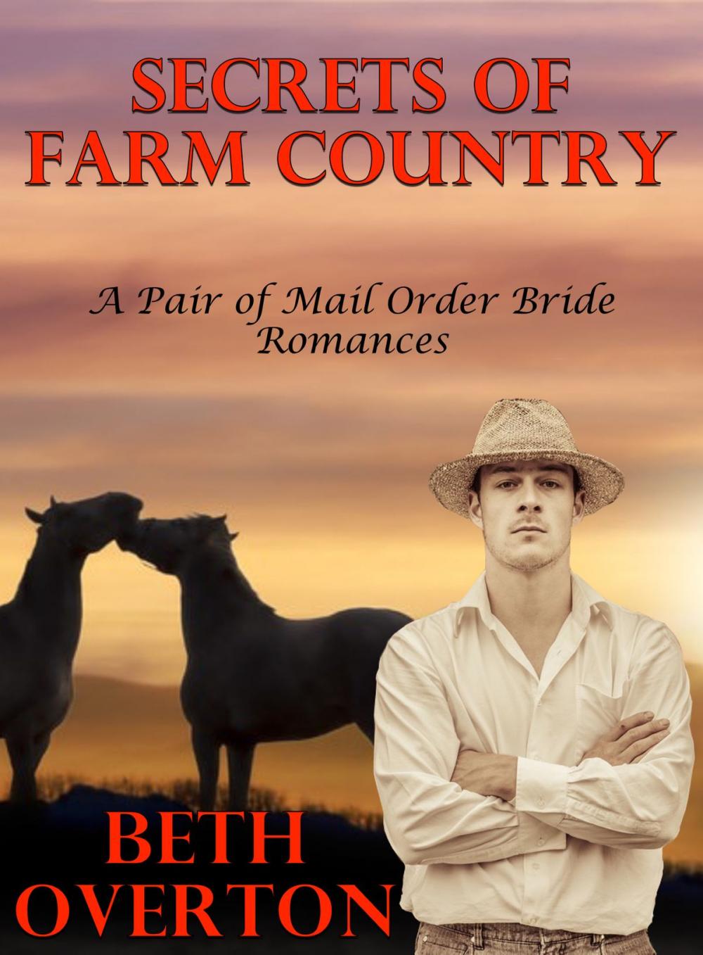 Big bigCover of Secrets Of Farm Country (A Pair of Mail Order Bride Romances)