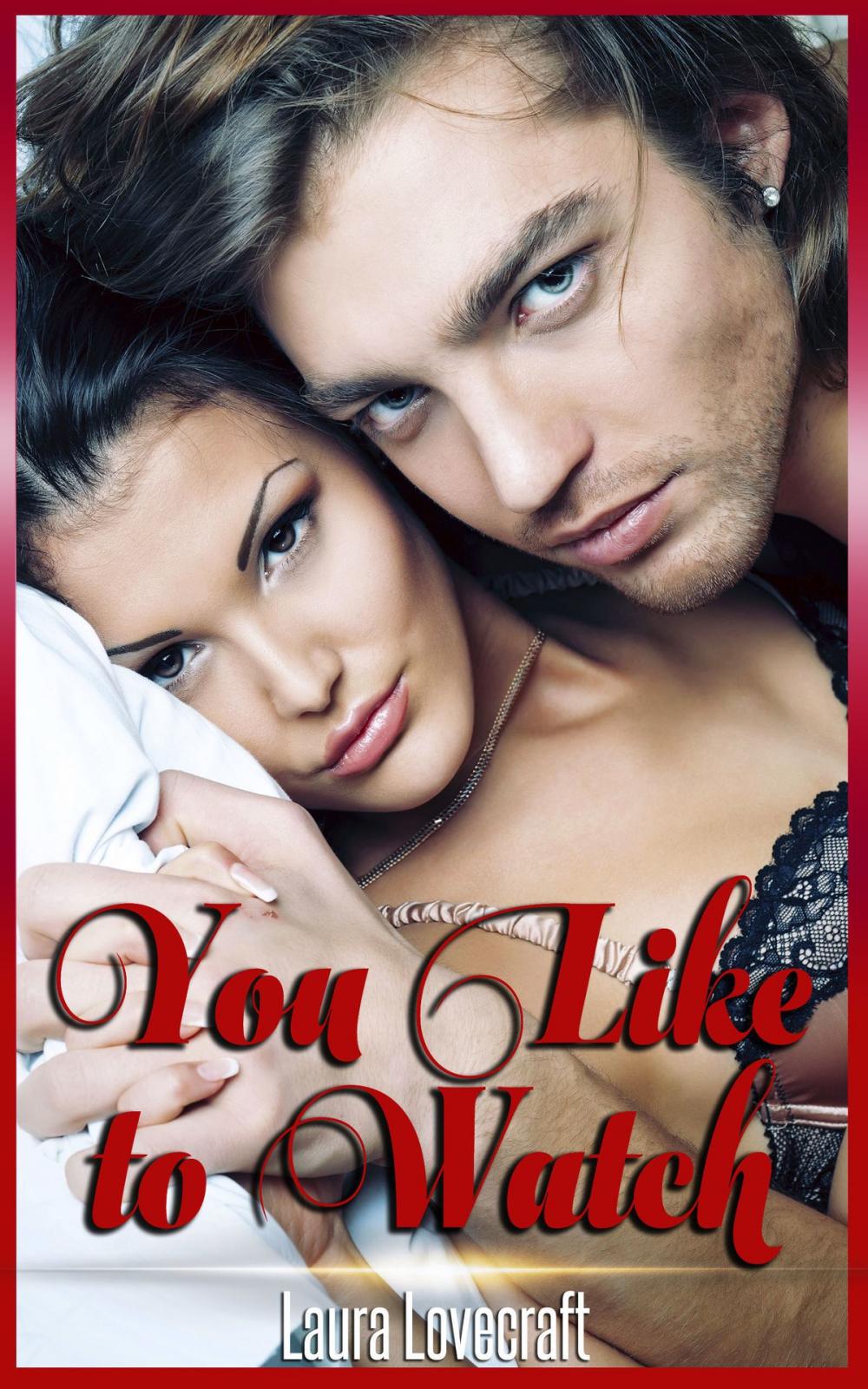 Big bigCover of You Like To Watch(A Hot Wife Story)