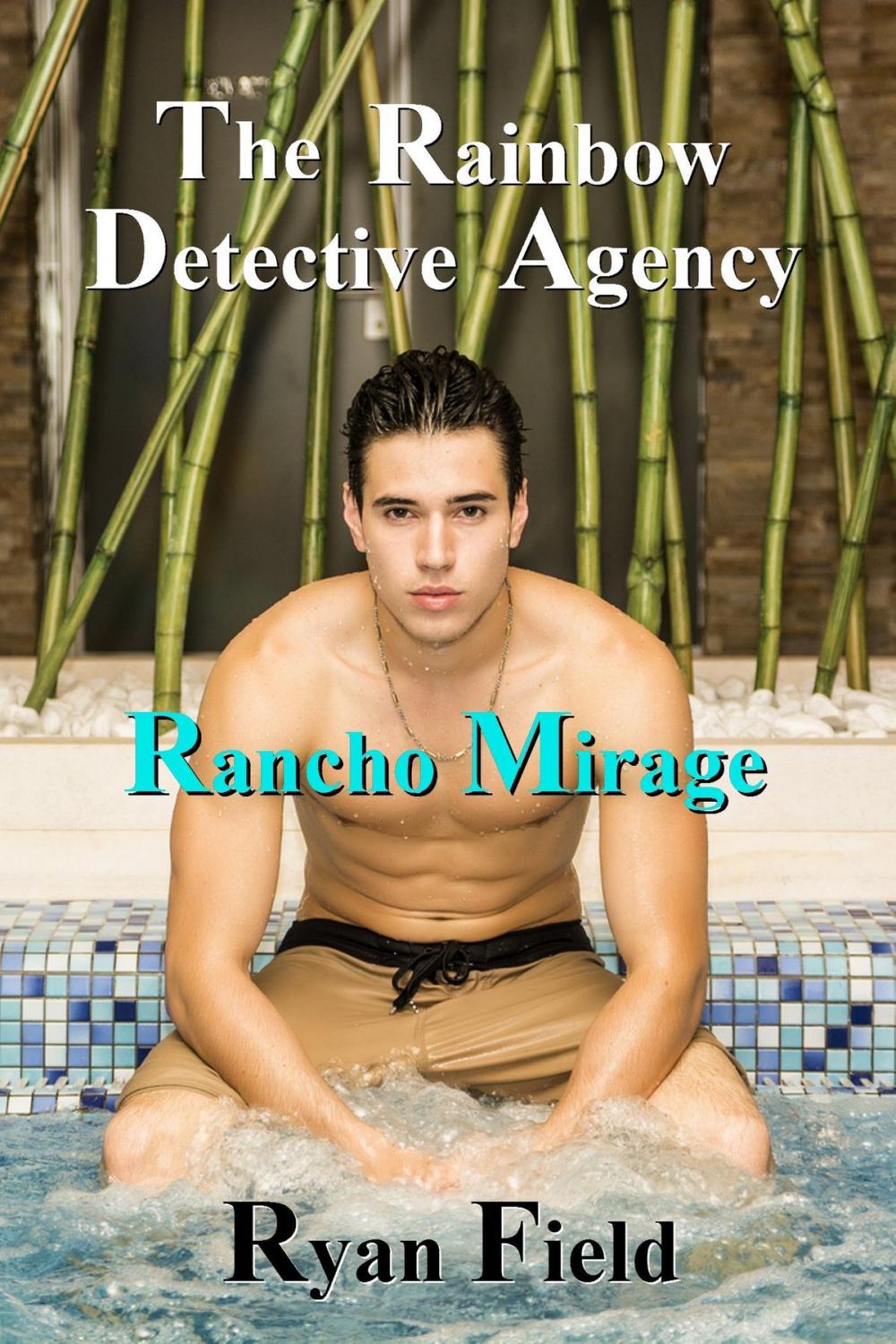 Big bigCover of The Rainbow Detective Agency: Rancho Mirage