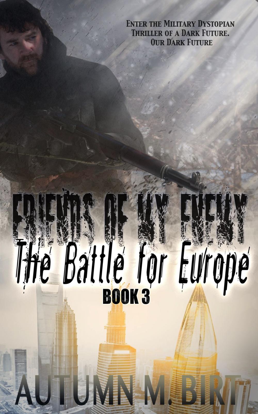 Big bigCover of The Battle for Europe: Military Dystopian Thriller