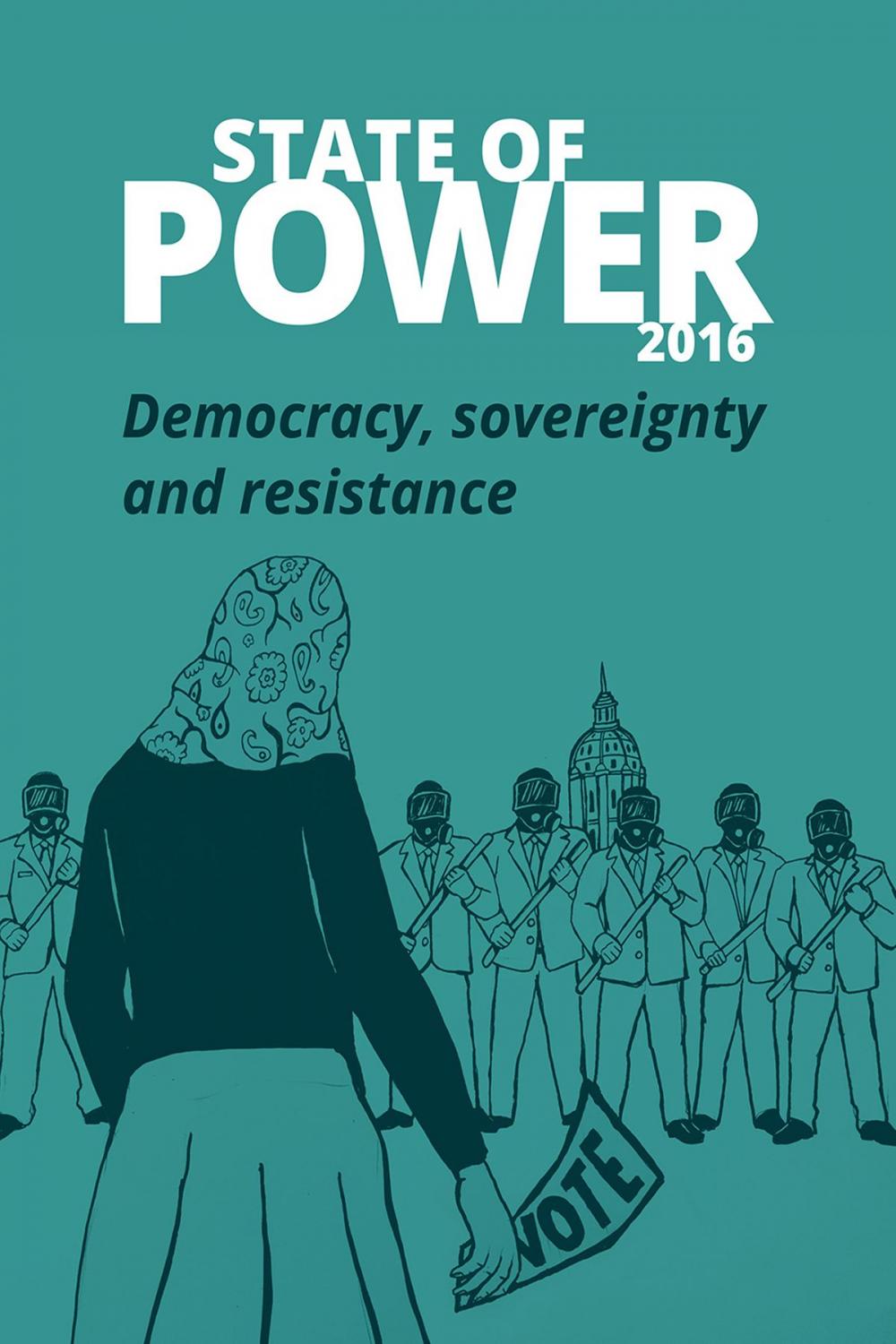 Big bigCover of State of Power 2016: Democracy, sovereignty and resistance