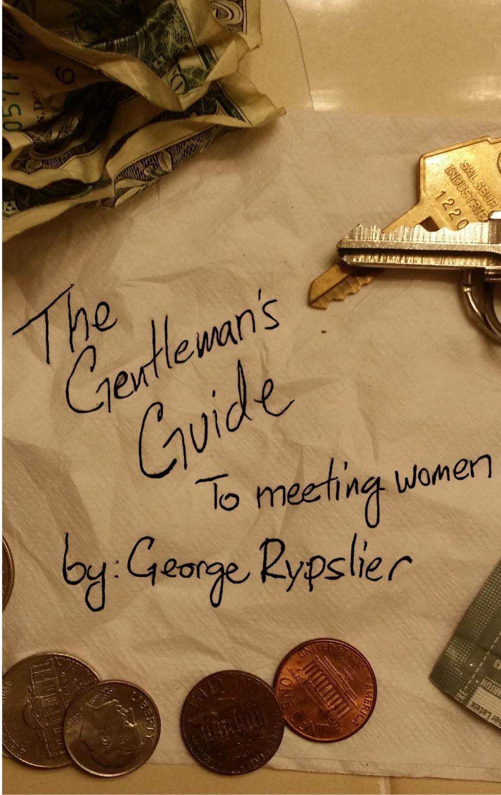 Big bigCover of The Gentleman's Guide to Meeting Women