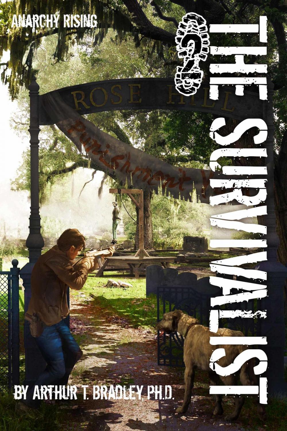 Big bigCover of The Survivalist (Anarchy Rising)