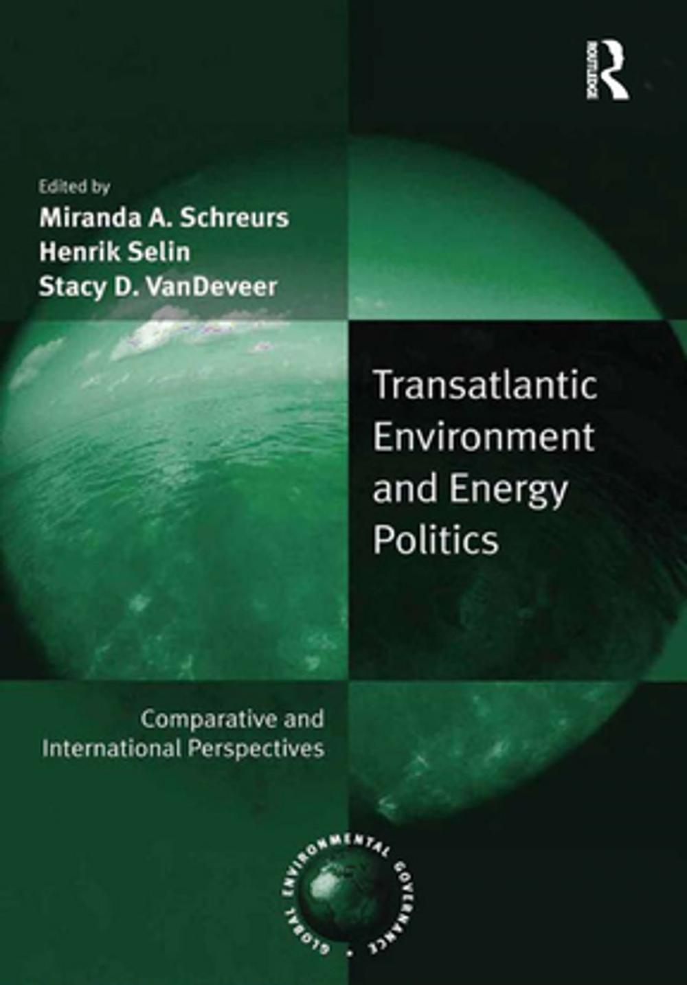 Big bigCover of Transatlantic Environment and Energy Politics