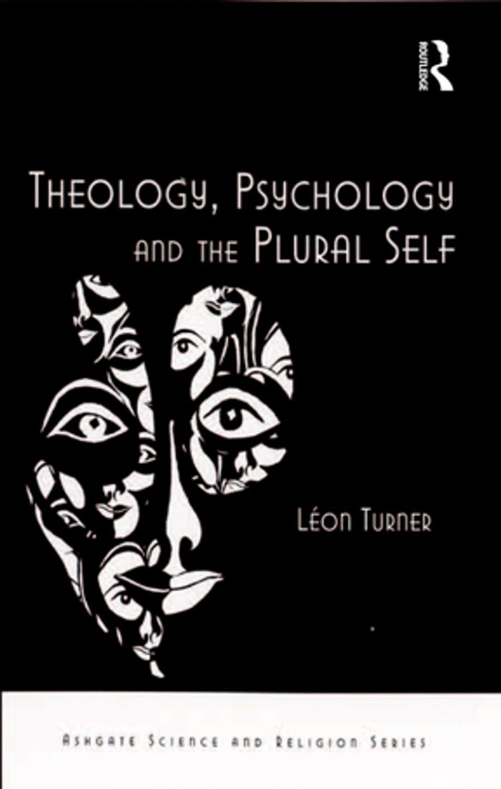 Big bigCover of Theology, Psychology and the Plural Self