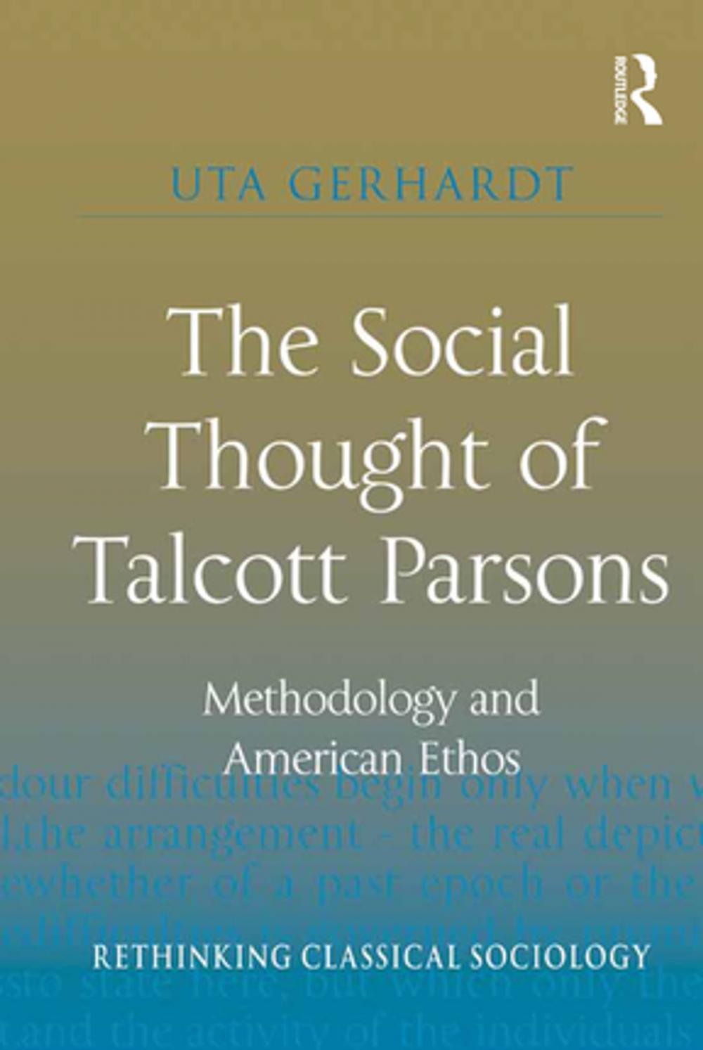 Big bigCover of The Social Thought of Talcott Parsons