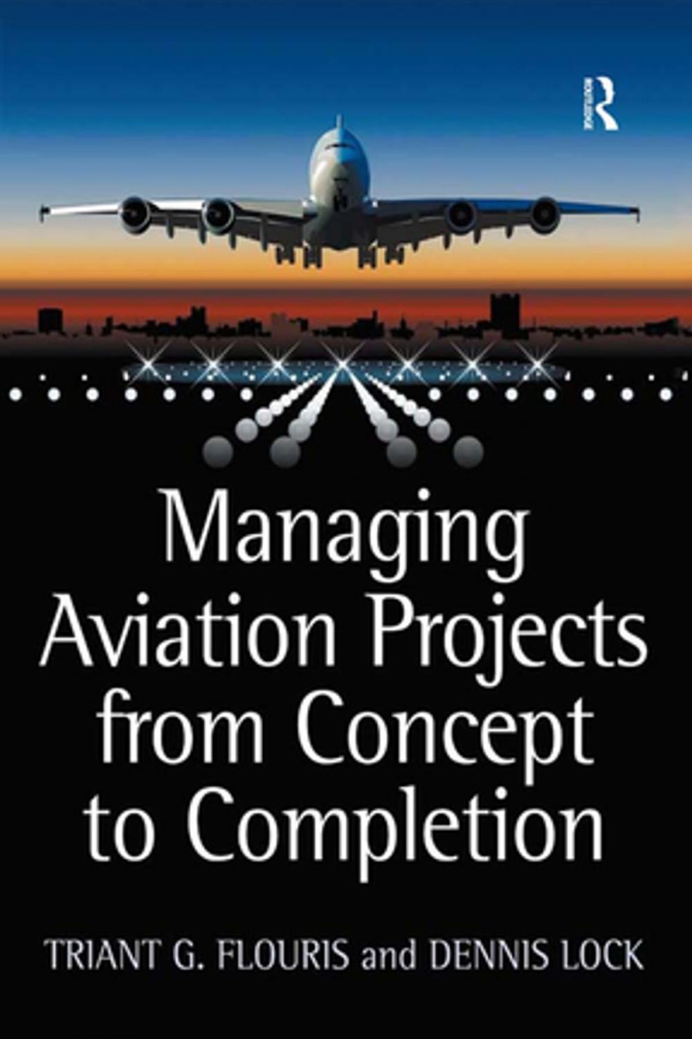 Big bigCover of Managing Aviation Projects from Concept to Completion