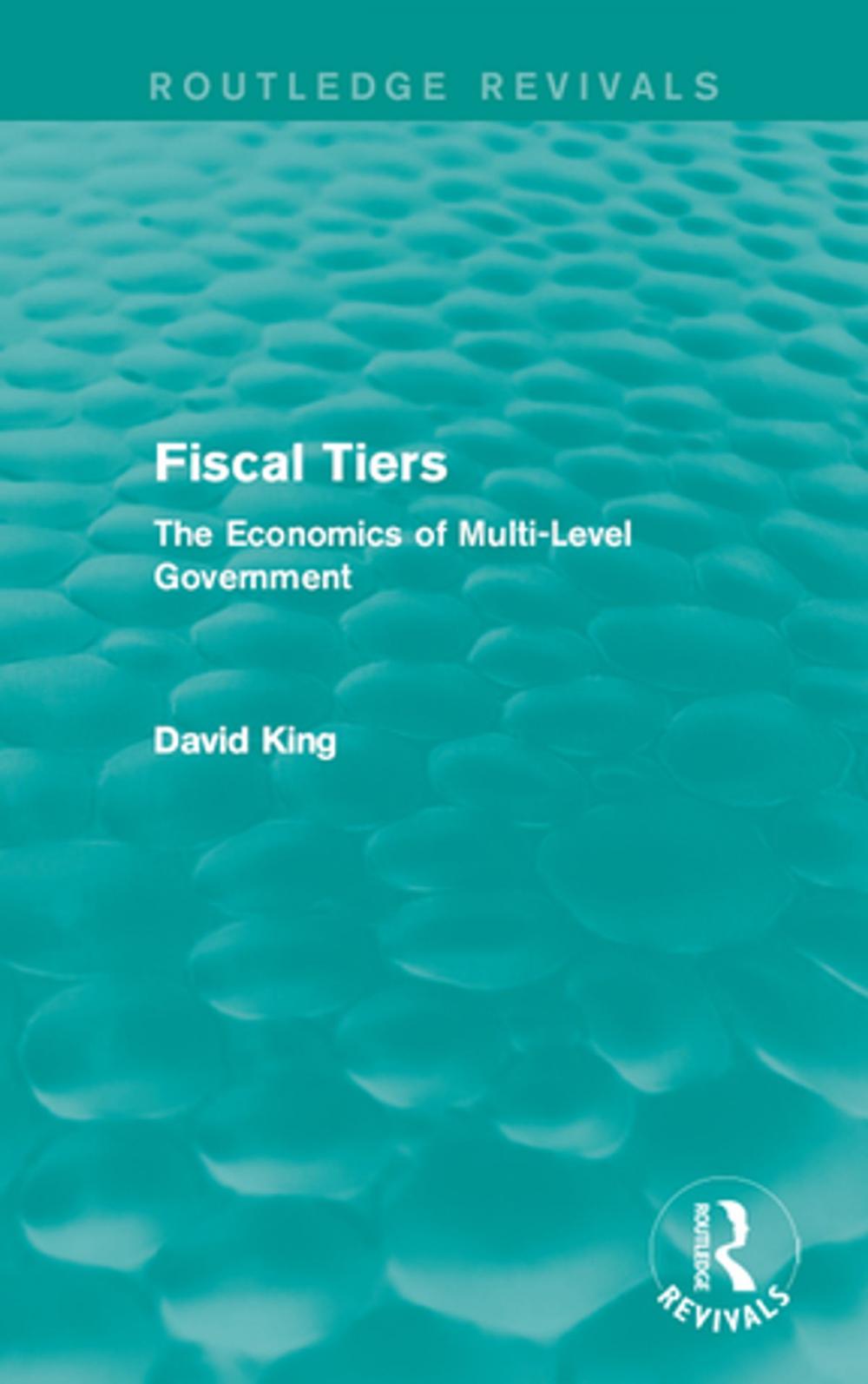 Big bigCover of Fiscal Tiers (Routledge Revivals)