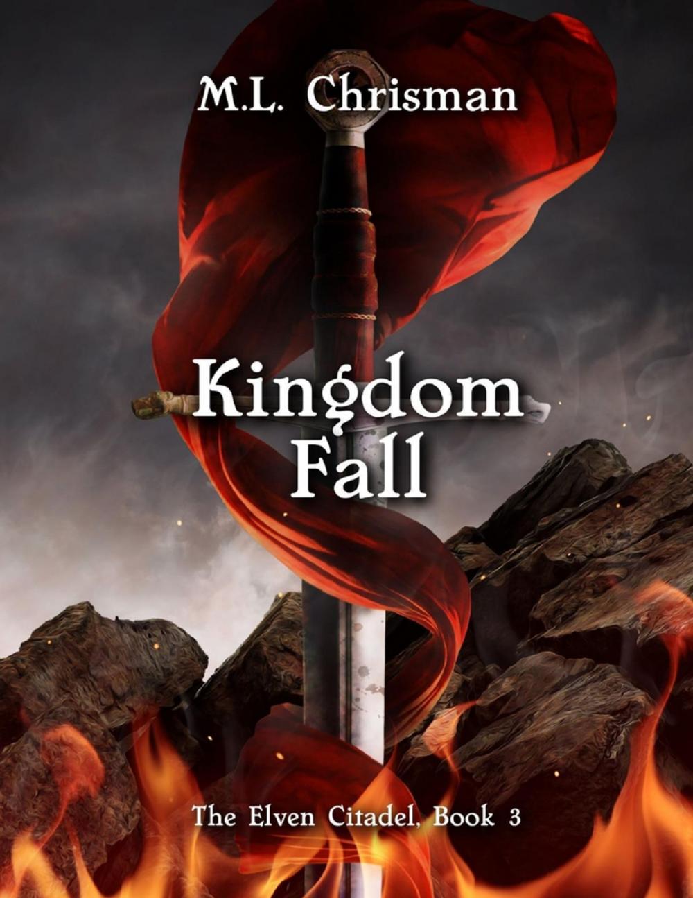 Big bigCover of Kingdom Fall: The Elven Citadel, Book 3