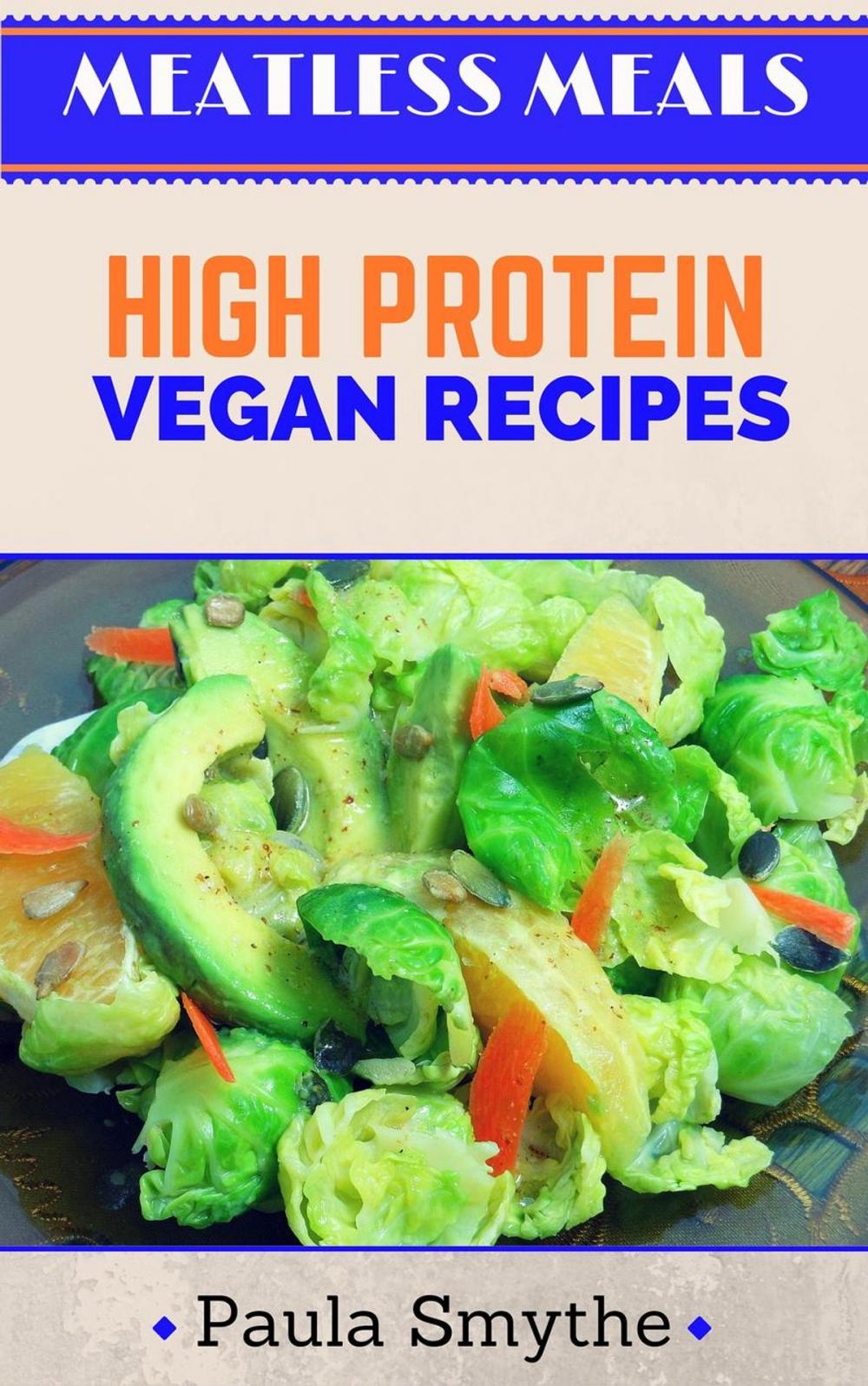 Big bigCover of Vegan: High Protein Vegan Recipes