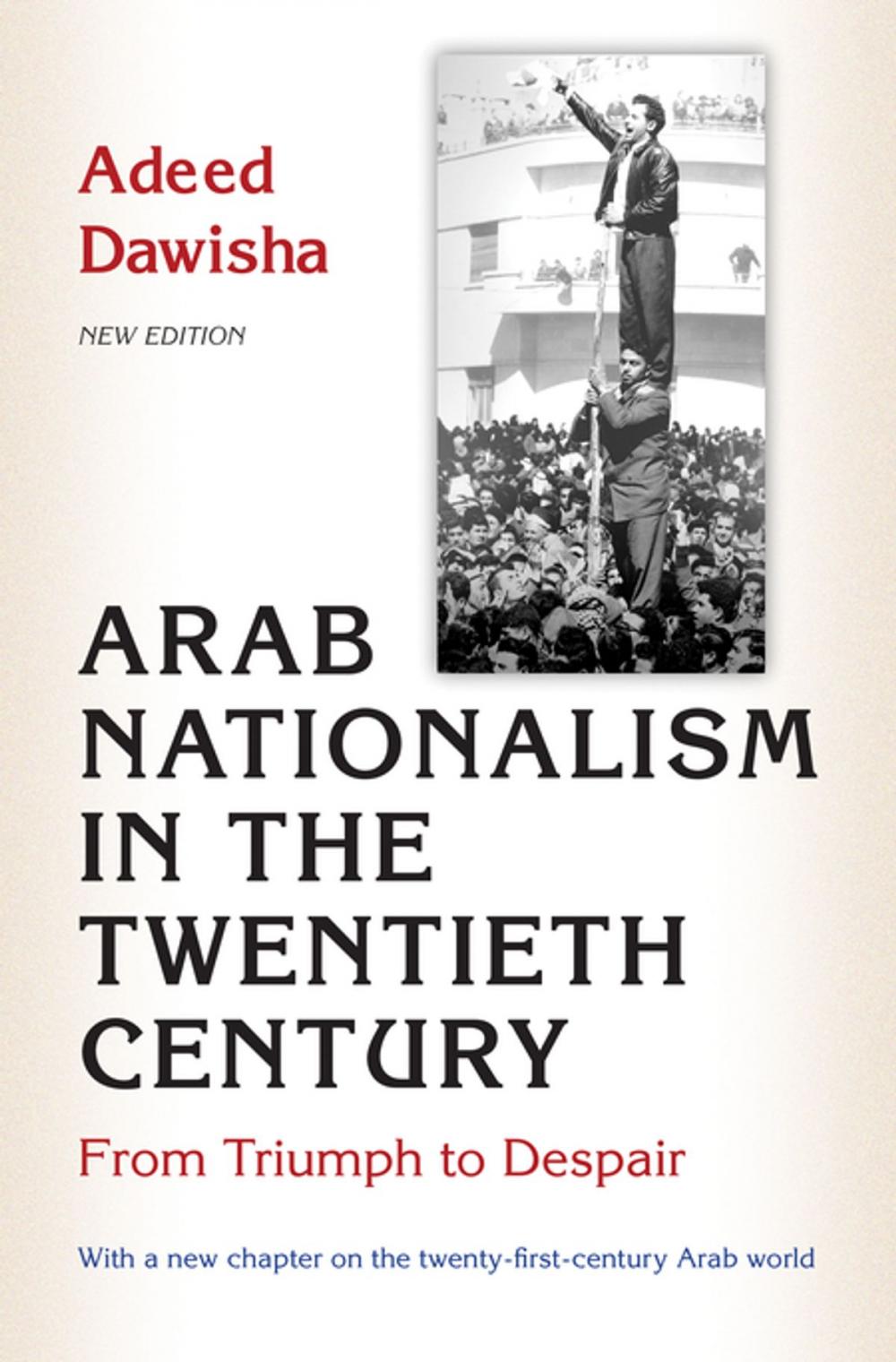 Big bigCover of Arab Nationalism in the Twentieth Century