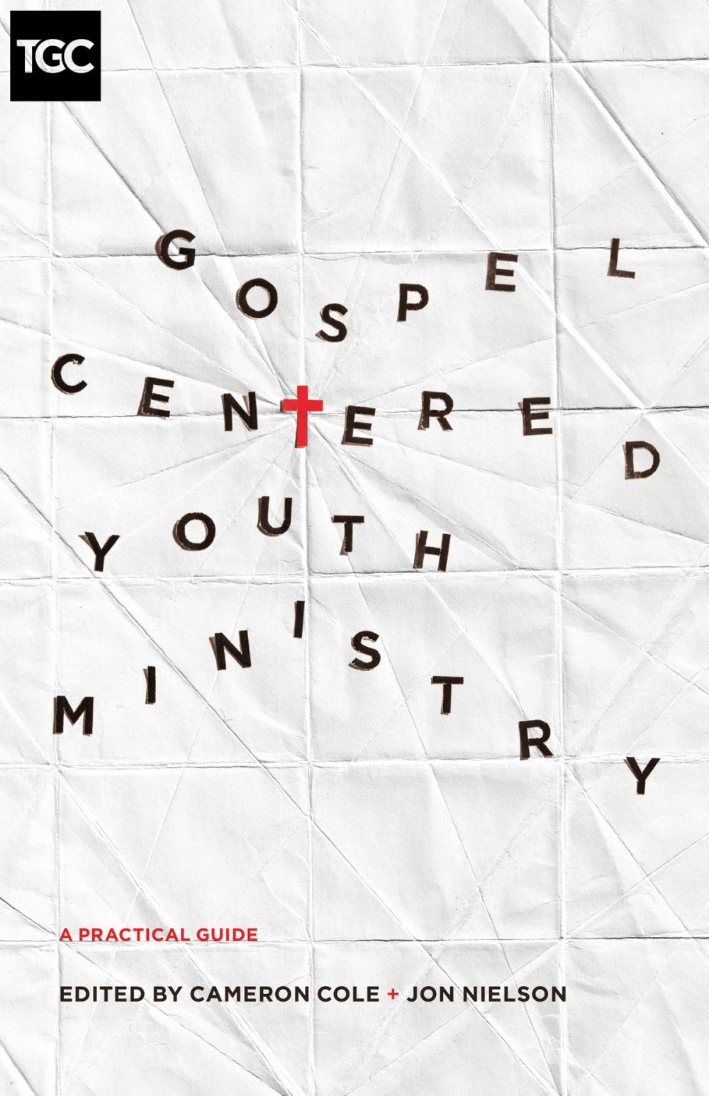 Big bigCover of Gospel-Centered Youth Ministry